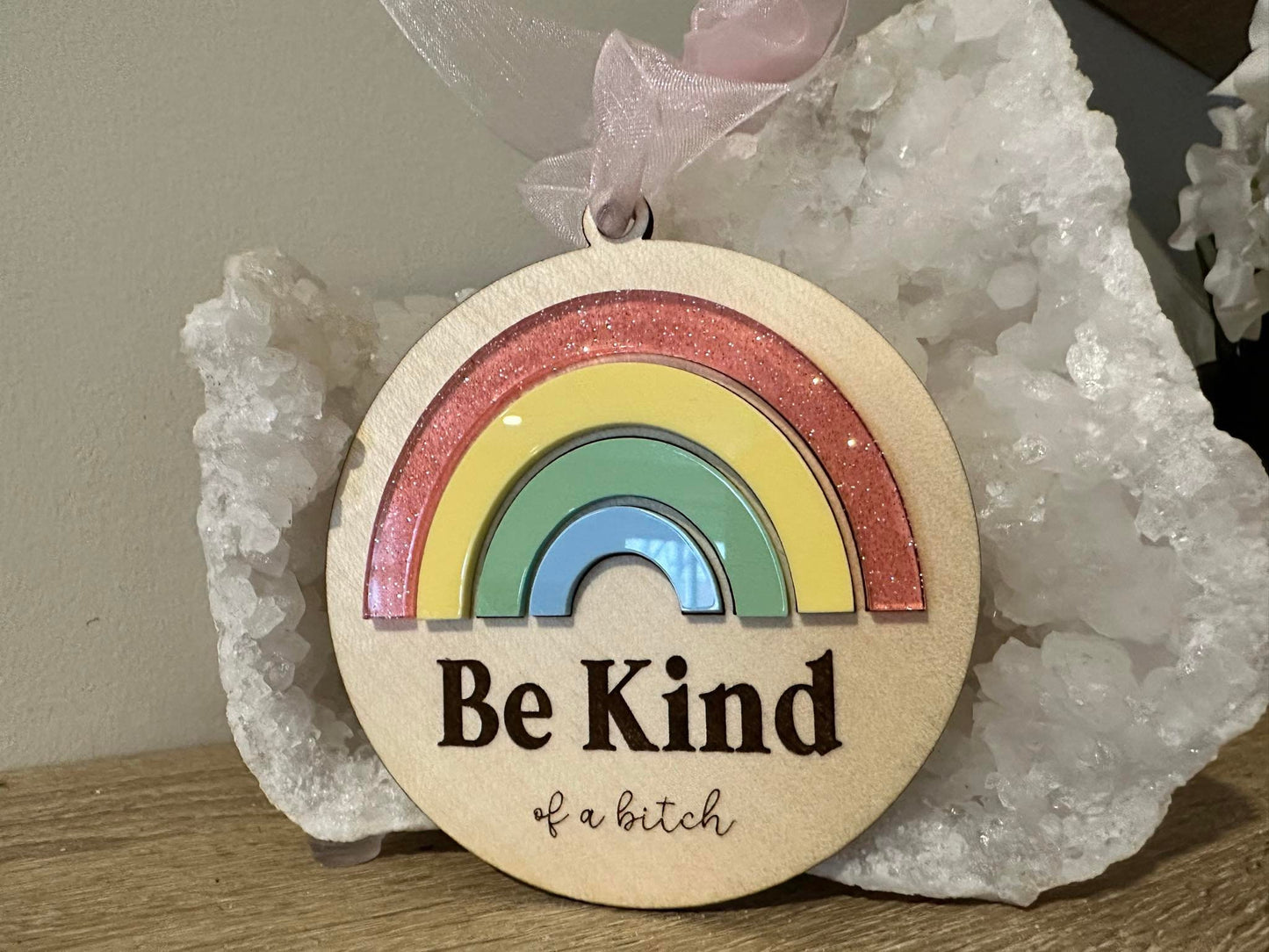 Be Kind, of a Bitch Ornament